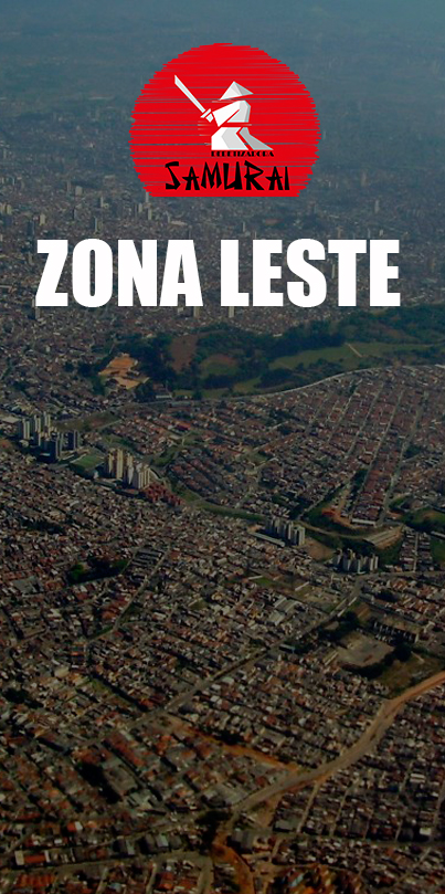 DEDETIZADORA SAMURAI NA ZONA LESTE